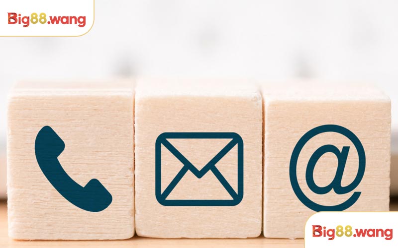 Một số phương thức liên hệ Big88